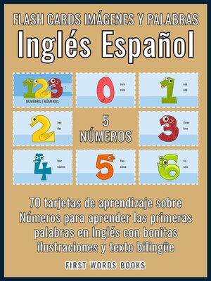 cover image of 5--Números--Flash Cards Imágenes y Palabras Inglés Español
